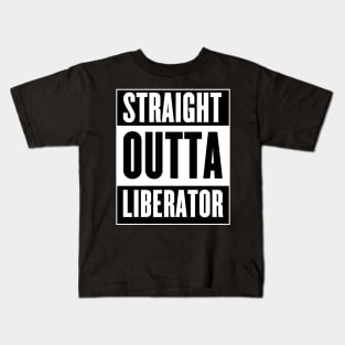 Straight Outta Liberator Kids T-Shirt